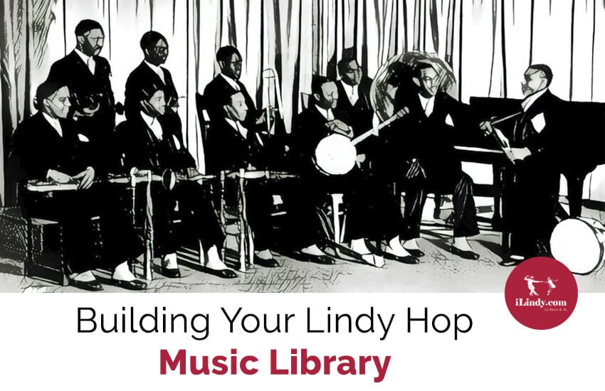 Build your Lindy Hop Music Library!