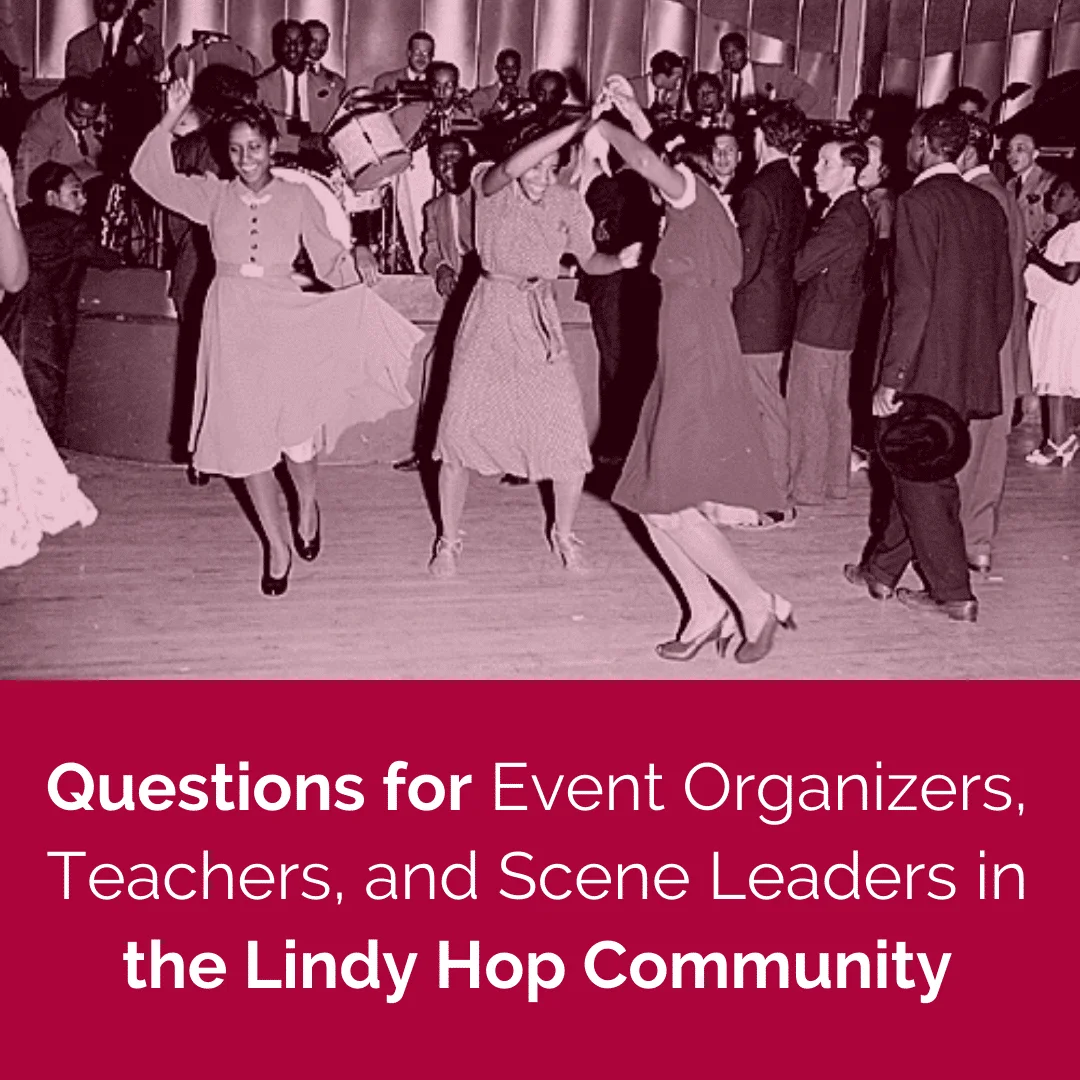 Questions for the Lindy Hop Community