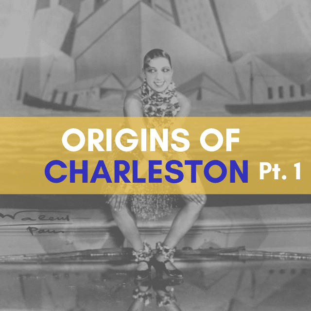 Origins of the Charleston – Part 1