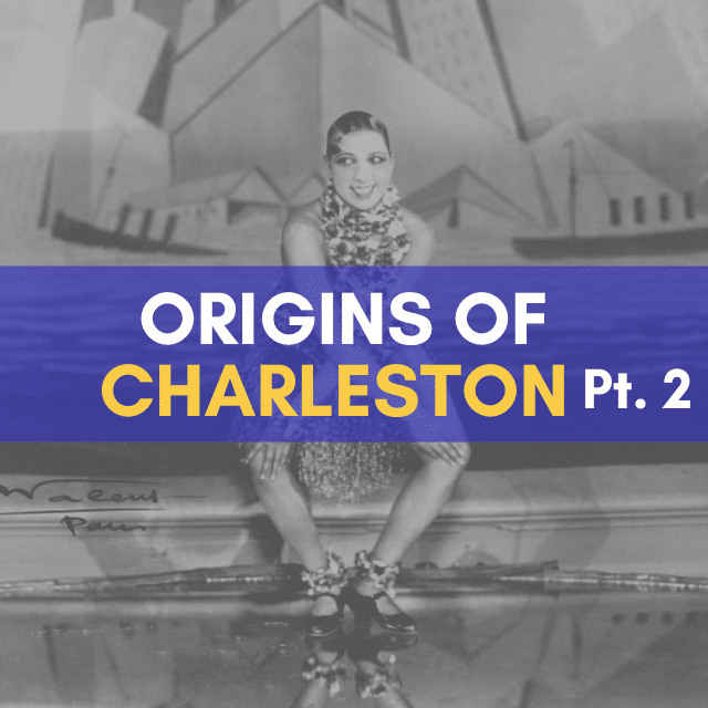 Origins of the Charleston – Part 2