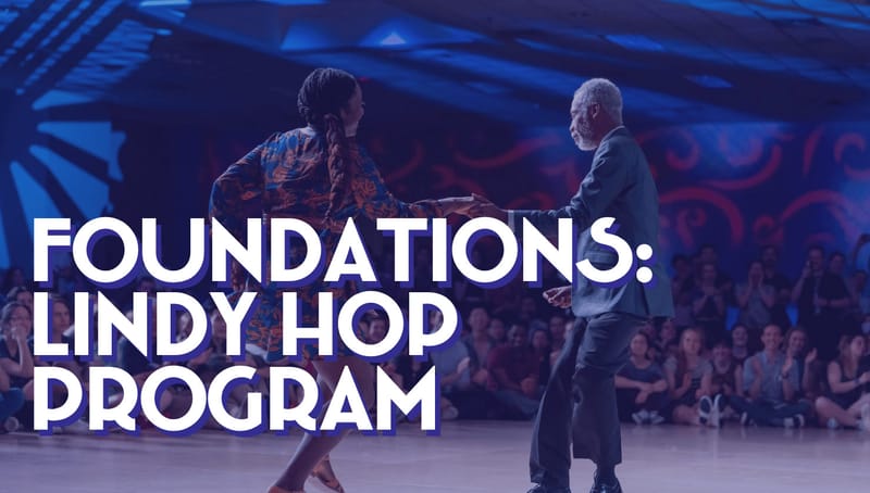 Foundations: Lindy Hop Program