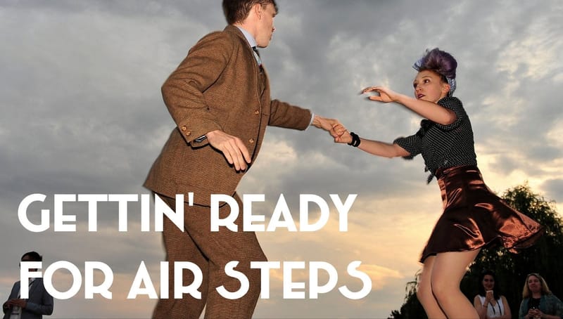 Getting Ready for Air Steps